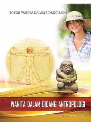 cover image of Tokoh Wanita Dalam Bidang Sains: Wanita Dalam Bidang Antropologi